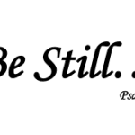 Be Still