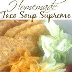 Homemade Taco Soup Supreme