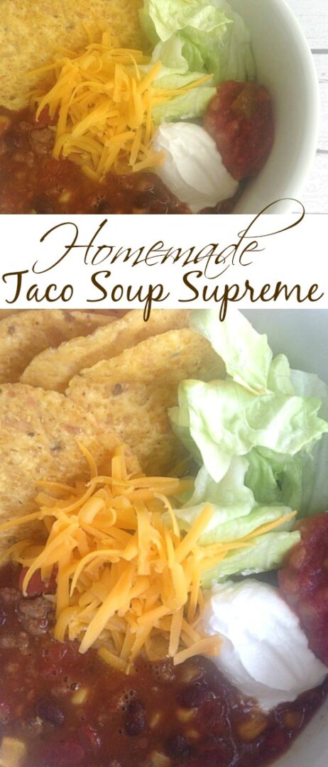 Homemade Taco Soup Supreme