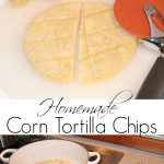 Homemade Corn Tortilla Chips