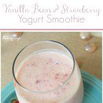Easy Strawberry Vanilla Bean Yogurt Smoothie