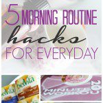 5 Everyday Morning Routine Hacks