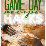 Game Day Recipe Hacks