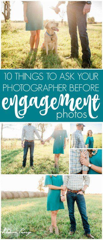 10 Things to Ask Your Photographer Before Engagement Pictures