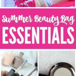 Summer Beauty Bag Essentials