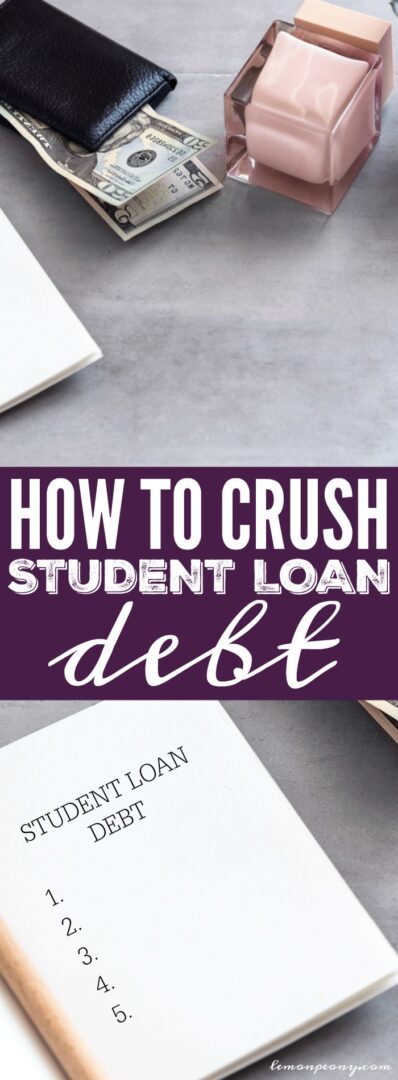 How to Crush Student Loan Debt and Pay it off Quickly! Money Saving Tips, Tricks, and Hacks for getting rid of your college debt as fast as possible.