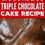 Ultimate Tripe Chocolate Cake Recipe