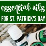 Essential Oils for St Patrick’s Day