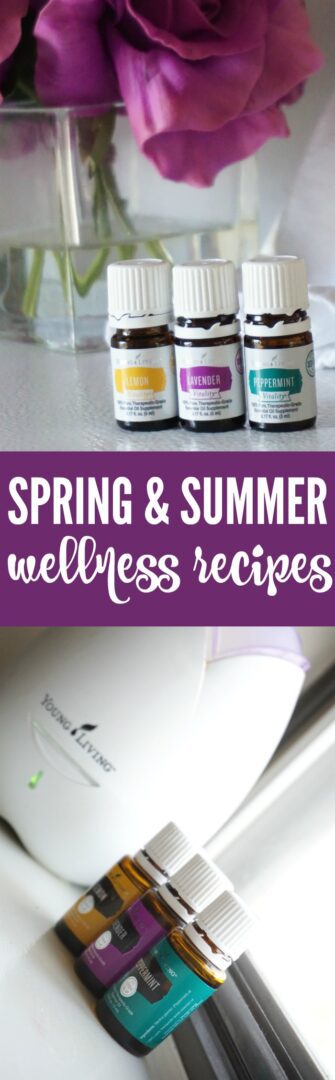 Spring and Summer Wellness Recipes using Essential Oils! Easy Seasonal favorites to support your immune system that are natural, healthy, and toxic free!