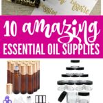 Top 10 Amazing Essential Oil Supplies