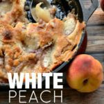 white-peach-cobbler-recipe