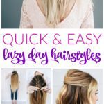 Easy Lazy Day Hairstyles