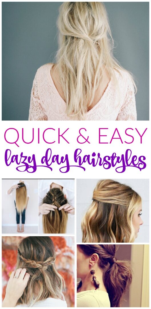Quick and Easy Lazy Day Hairstyles for Women! Simple Everyday Styles and Trends for up-dos, braids, or half up options for spring, summer, fall, or winter!