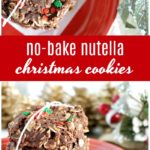 No Bake Nutella Christmas Cookies