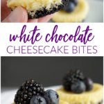 Baked White Chocolate Cheesecake Bites Recipe