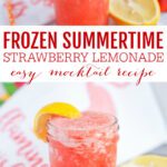 Frozen Summertime Strawberry Lemonade