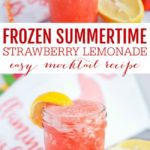 Frozen Summertime Strawberry Lemonade