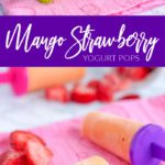 Mango Strawberry Yogurt Pops