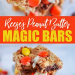 Reese’s Peanut Butter Magic Bars Easy Dessert