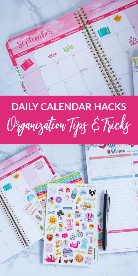 Daily Calendar Hacks Organization Tips and Tricks