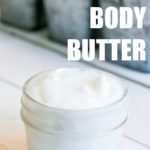 Easy DIY Whipped Body Butter