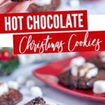 Easy Hot Chocolate Cookies from Scratch