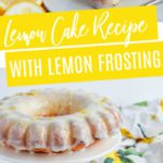 Lemon Cake with Lemon Frosting