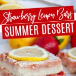 Strawberry Lemon Bars Summertime Dessert