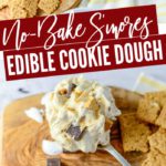 No-Bake S’mores Edible Cookie Dough
