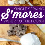Single serving S’mores Edible Cookie Dough