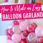 Easy Balloon Garland Arch