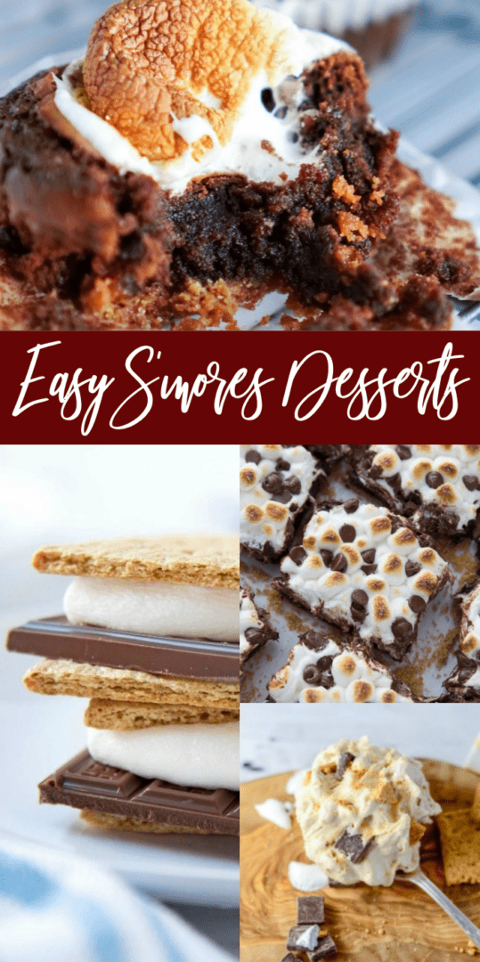 Easy S'mores Dessert Recipes - LemonPeony