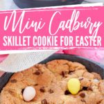 Mini Cadbury Skillet Cookie