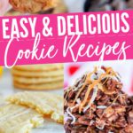 Delicious and Easy Cookie Recipes