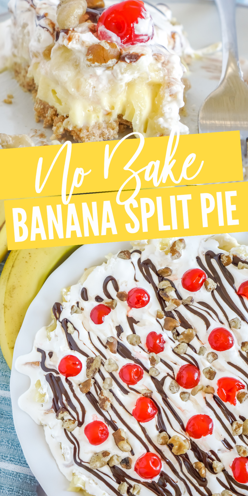 Easy No Bake Banana Split Pie