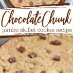 Chocolate Chunk Skillet Cookie