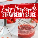 Easy Homemade Strawberry Sauce