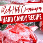 Cinnamon Hard Candy Recipe