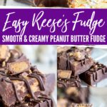 Easy Reese’s Fudge
