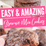 Amazing Brownie Mix Cookies
