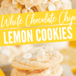 Lemon White Chocolate Chip Cookies