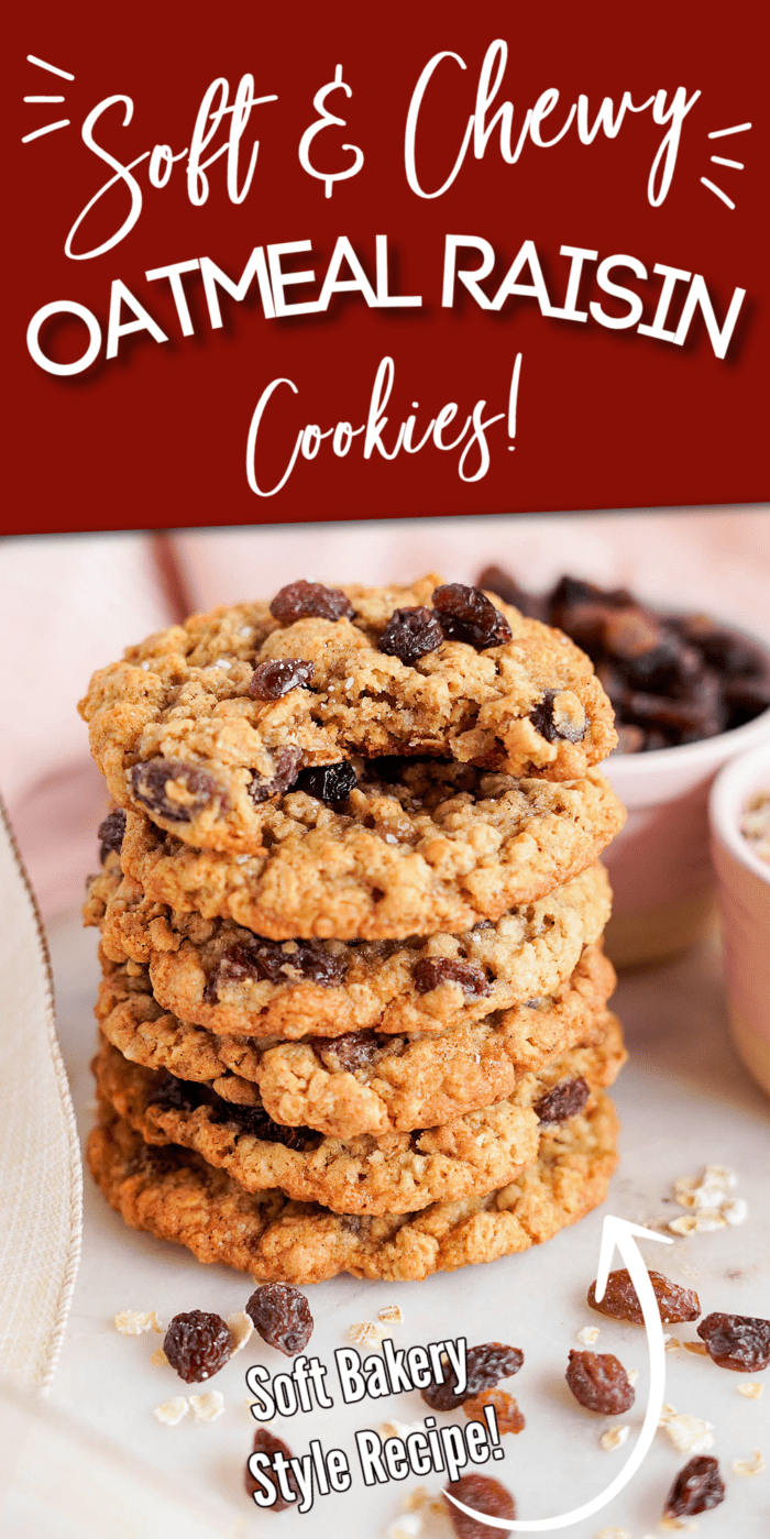 A stack of soft and chewy oatmeal raisin cookies on a plate, with scattered raisins and a bowl in the background. Text overlay highlights the best oatmeal raisin cookies recipe.