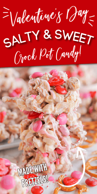 Valentine's day themed salty and sweet crockpot candy made with pretzels, decorated with red and pink candies.