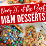 Easy M&M Desserts