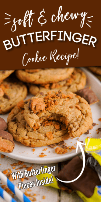 A plate of soft and chewy Butterfinger Cookies, one of which has a bite taken out. The image features a caption reading, "Soft & Chewy Butterfinger Cookie Recipe!