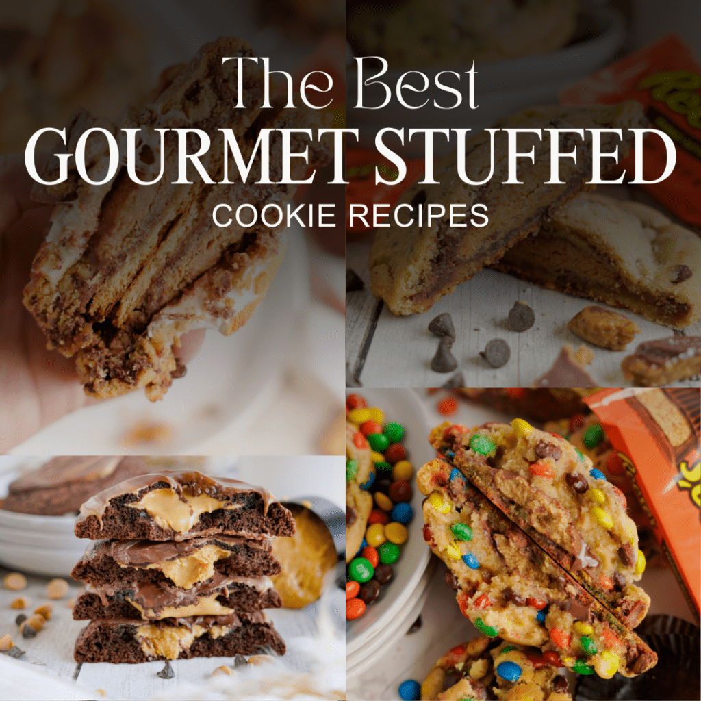 A collage displaying four types of gourmet stuffed cookies, with text overlay reading "The Best Gourmet Stuffed Cookie Recipes.